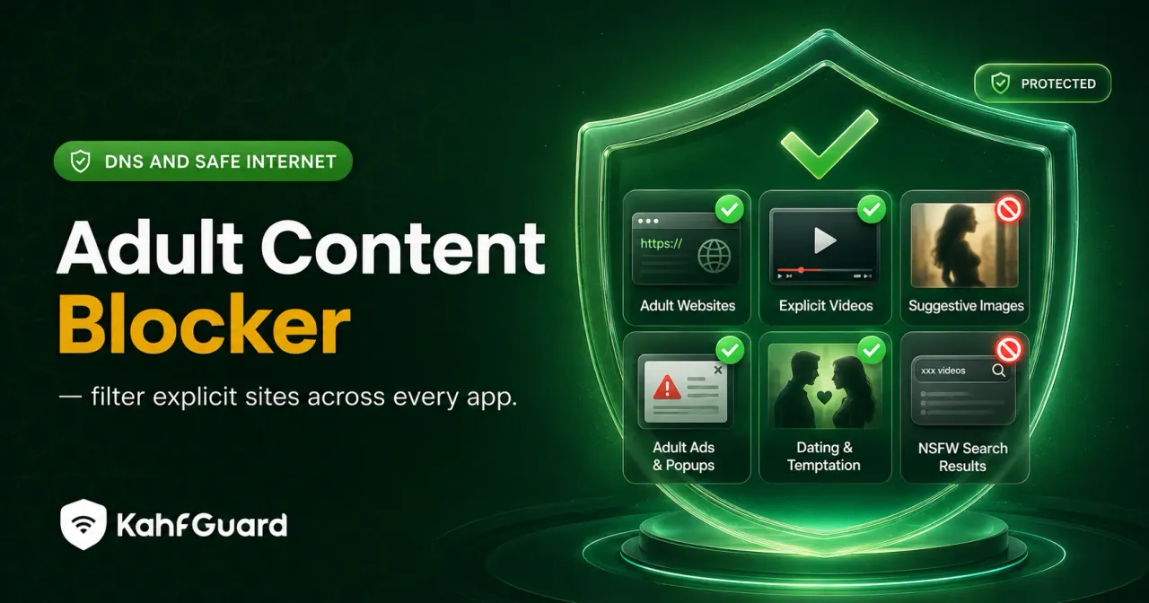 Adult Content Blocker: Filter Explicit Sites Across Every App