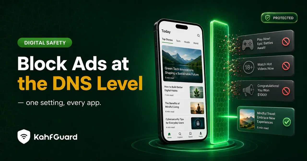 Block Ads at the DNS Level: One Setting, Every App