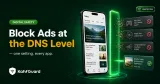 Block Ads at the DNS Level: One Setting, Every App