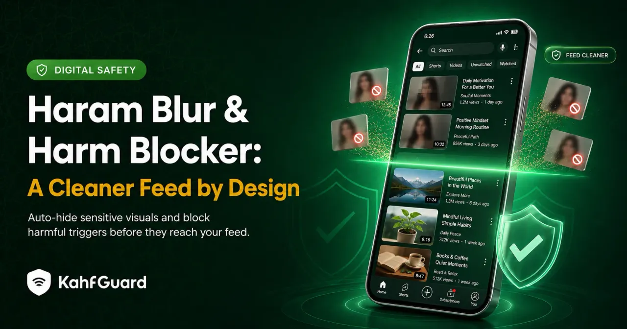Haram Blur & Harm Blocker: A Cleaner Feed by Design