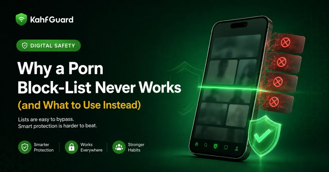 Why a Porn Block-List Never Works (and What to Use Instead)
